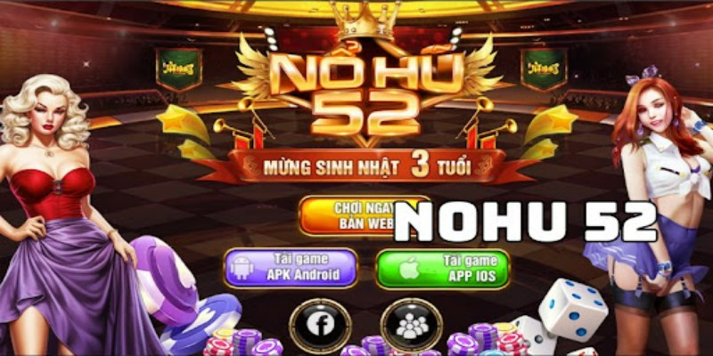 Nổ hũ 52 là gì?